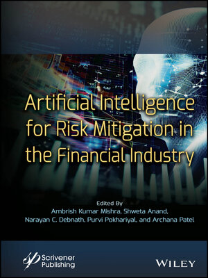 cover image of Artificial Intelligence for Risk Mitigation in the Financial Industry